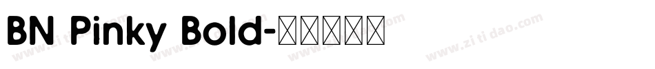 BN Pinky Bold字体转换